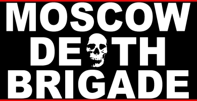 MOSCOW DEATH BRIGADE 